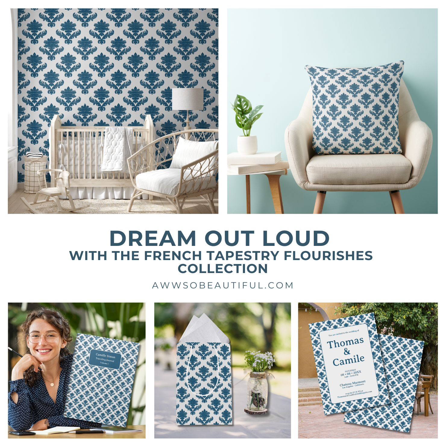 Dream Out Loud with the French Tapestry Flourishes Collection